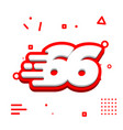 number 66 3d speed modern icon vector image vector image