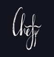 chef icon logo design lettering hand drawing vector image