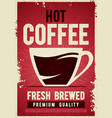 coffee shop retro vintage poster tin sign vector image