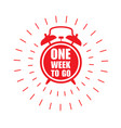 one week to go offer sticker or label - ringing vector image vector image