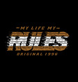 typography quotes my life my rules vector image vector image