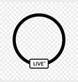 live streaming symbols vector image vector image