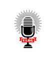 vlog and blog logo with black retro microphone vector image