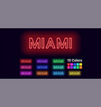 neon name of miami city vector image