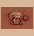 pig in graphic style and inscription hand-drawn vector image vector image
