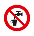 do not drink water sign isolated over white vector image vector image