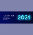 2021 happy new year long banner blue neon vector image vector image