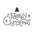 merry christmas hand drawn lettering text banner vector image
