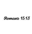christian quote - romans 1513 vector image vector image