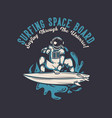 t shirt design surfing space board vector image vector image