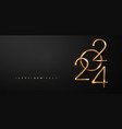 new year 2024 golden number on black background vector image vector image