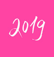 pink 2019 new year lettering isolated vector image vector image