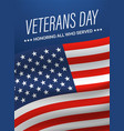 veterans day honoring all who served vector image