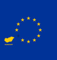 eu flag with hungary country european union vector image