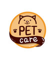 round logo with cat and text pet care vector image vector image