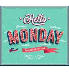 Hello monday Royalty Free Vector Image - VectorStock