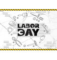 happy labor day greeting card vector image