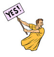 man rally poster yes vector image