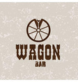 wagon western bar grunge concept design template vector image