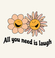 all you need is laugh hand drawn minimalistic vector image
