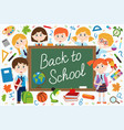 back to school blackboard with schoolchild vector image